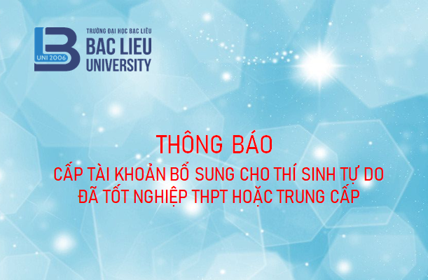 Thông báo cấp tài khoản bổ sung cho thí sinh tự do đã tốt THPT hoặc trung cấp